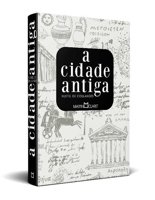 A Cidade Antiga - Edição Integral
