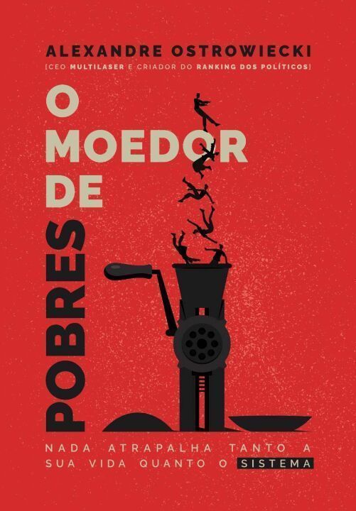 O Moedor De Pobres