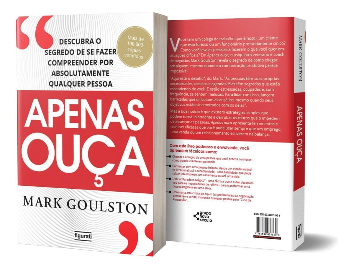 Apenas Ouça: Descubra o Segredo De Se Fazer Compreender Por Absolutamente Qualquer Pessoa