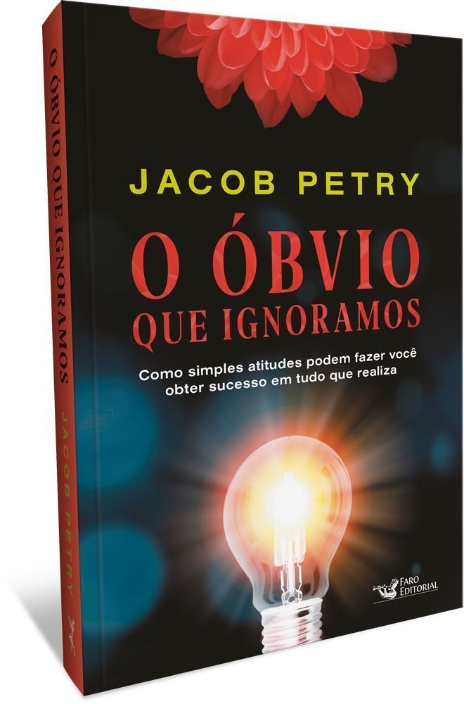 O Óbvio Que Ignoramos