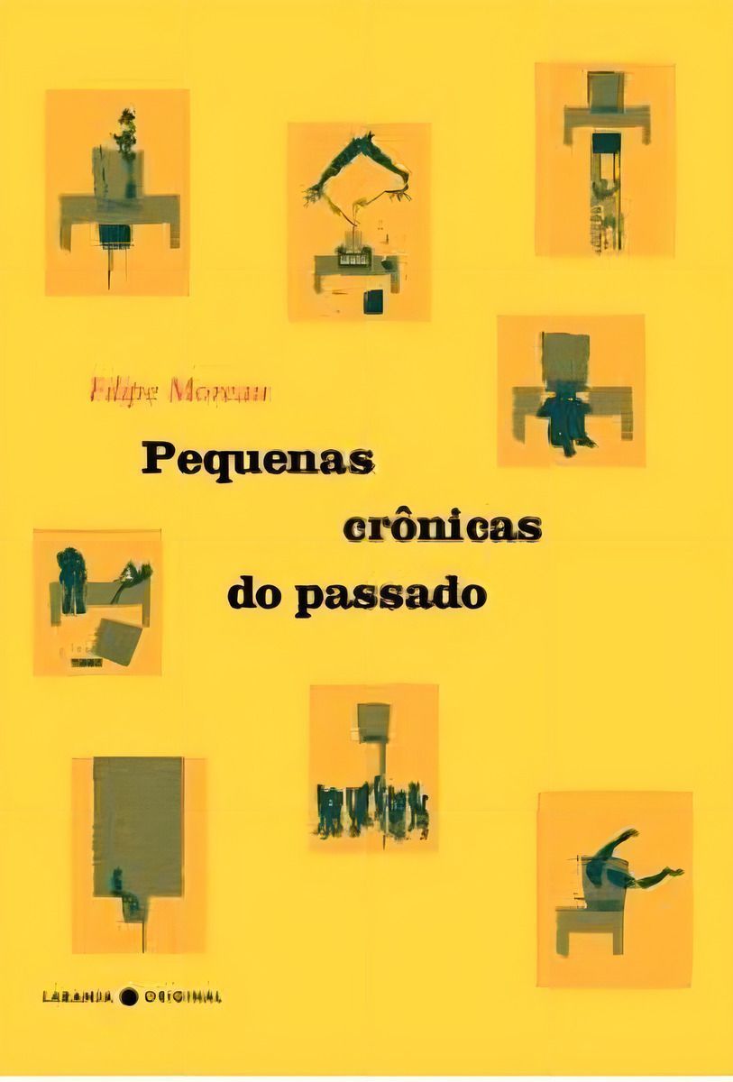 Pequenas Crônicas Do Passado