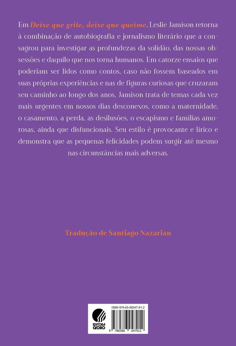 Deixe Que Grite, Deixe Que Queime