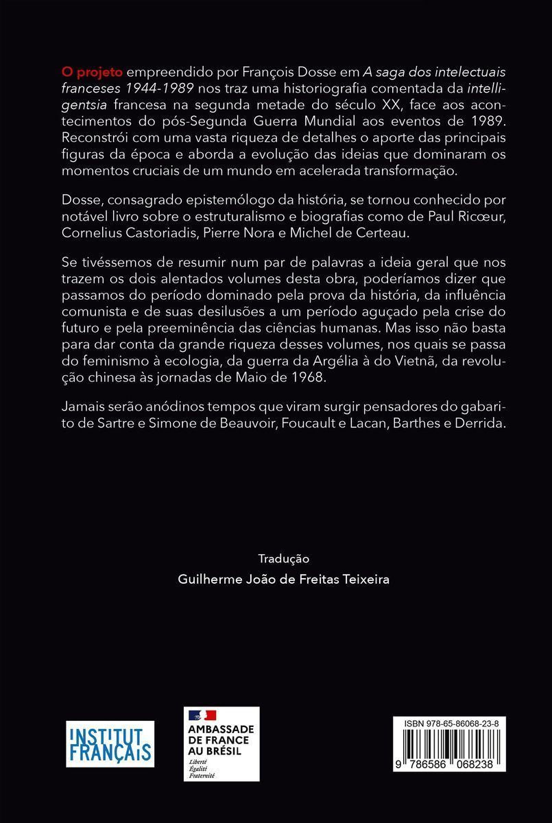 A Saga Dos Intelectuais Franceses 1944-1989 Volume I