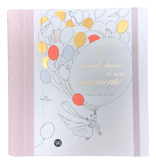 O Grande Diário Do Nosso Casamento