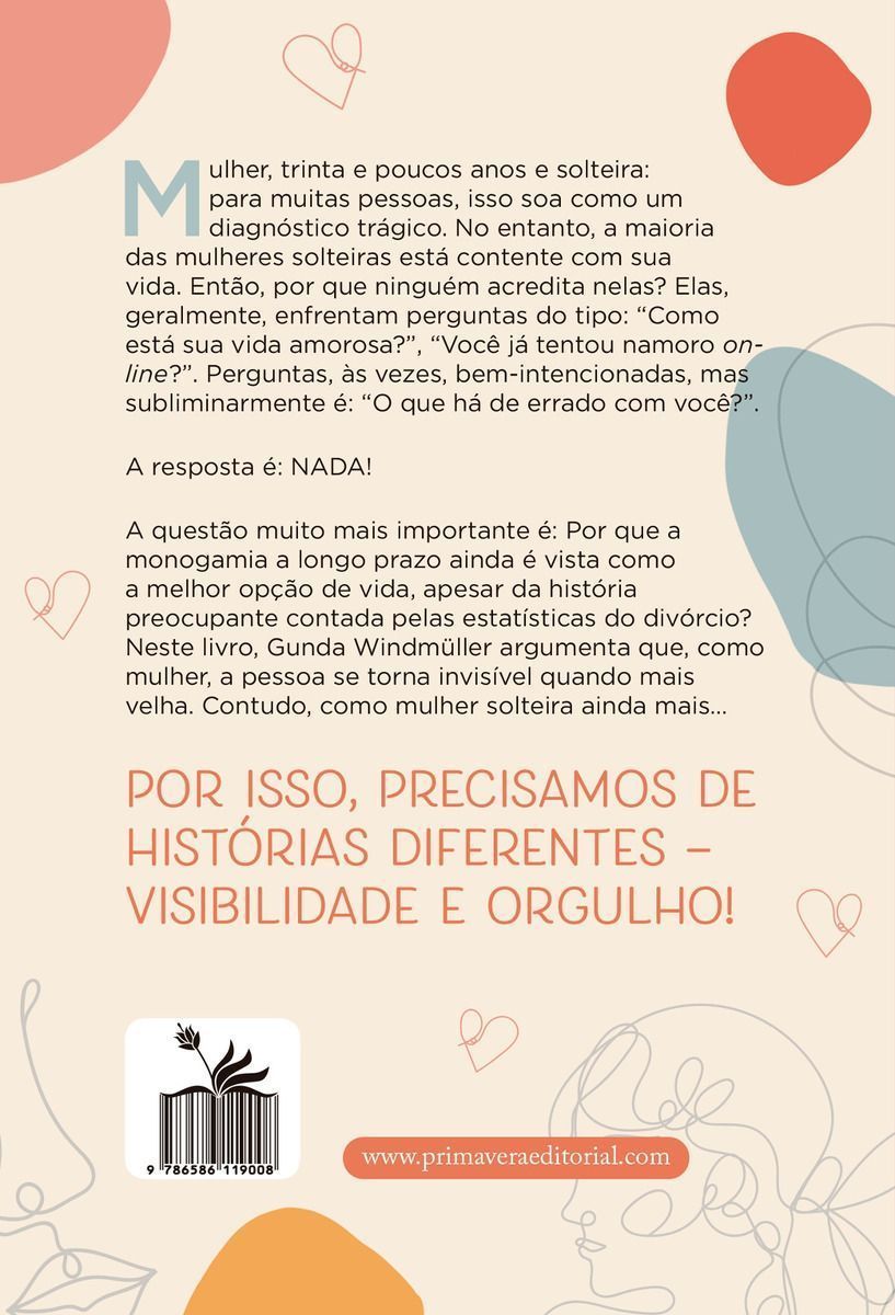 Mulher, Solteira e Feliz
