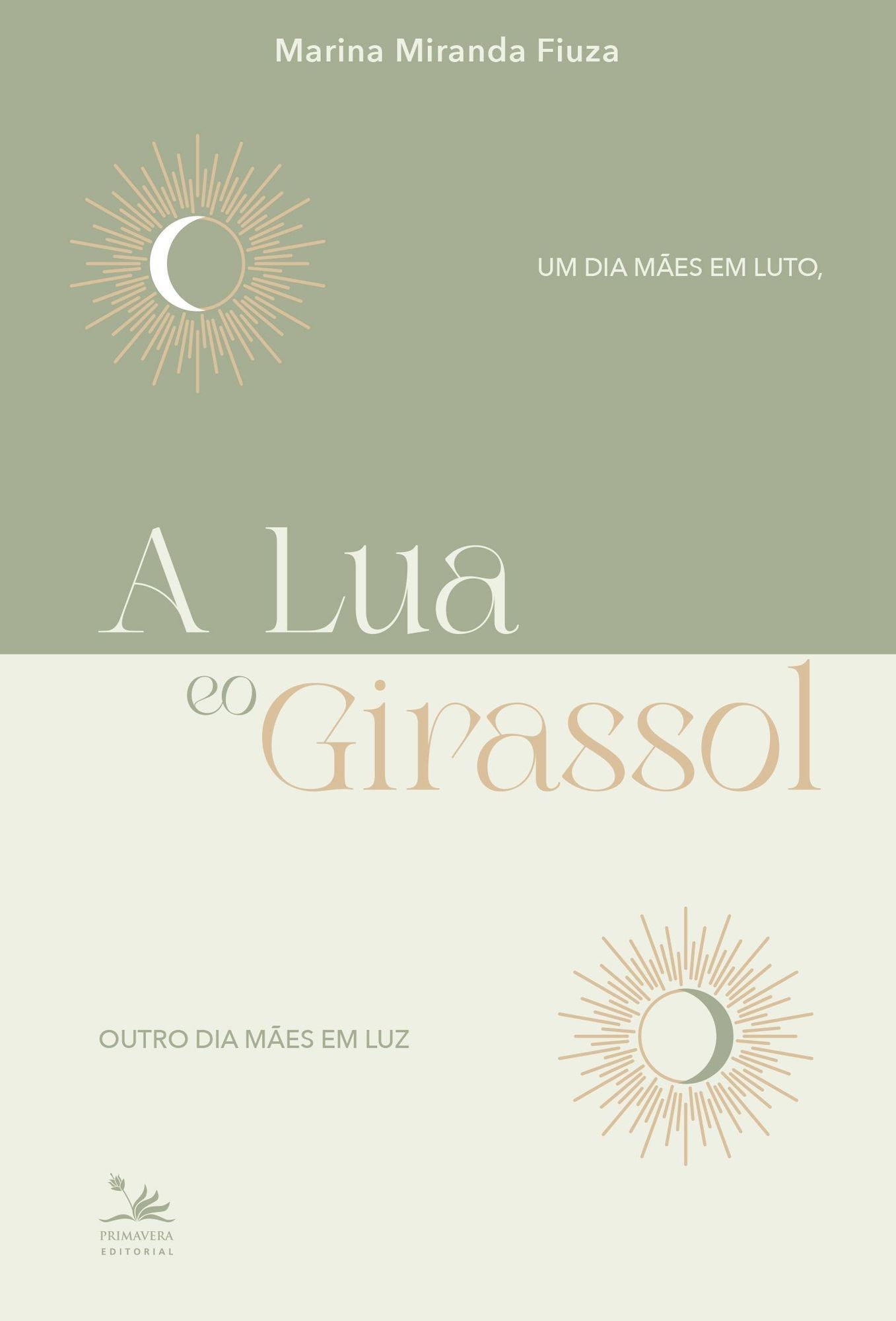 A Lua e o Girassol - Um Dia Mães em Luto, Outro Dia Mães em Luz