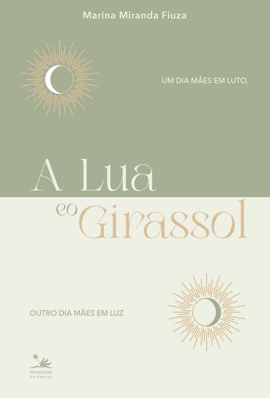 A Lua e o Girassol - Um Dia Mães em Luto, Outro Dia Mães em Luz