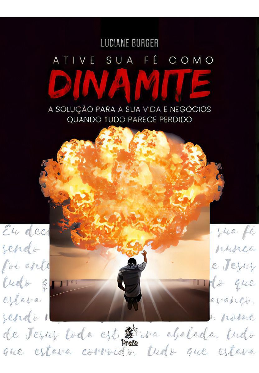 Ative Sua Fé Como Dinamite