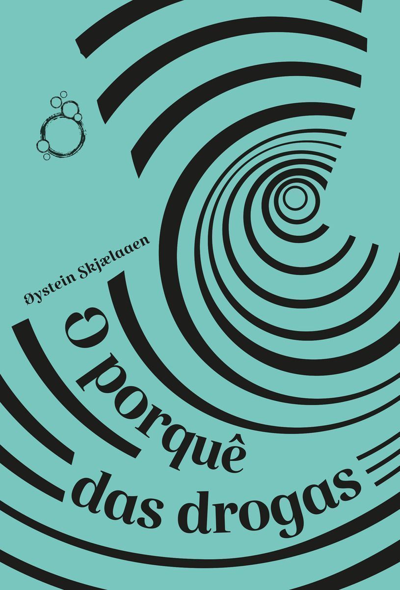 o Porque Das Drogas
