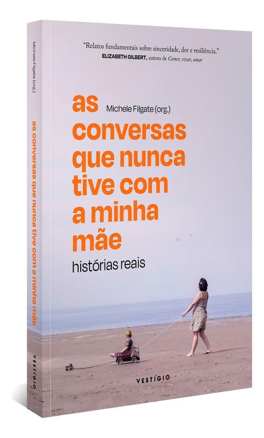 As Conversas Que Nunca Tive Com a Minha Mãe - Histórias Reais