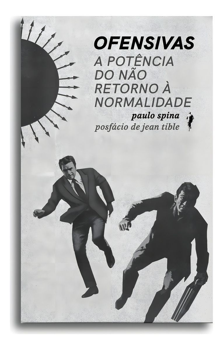 Ofensivas - a Potência Do Não Retorno à Normalidade