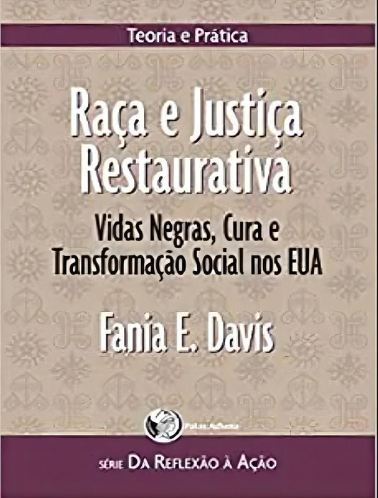 Raça e Justiça Restaurativa