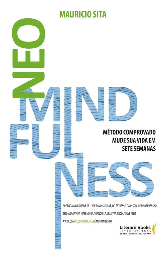 Neomindfulnessxmude Sua Vida Em Sete Semanas