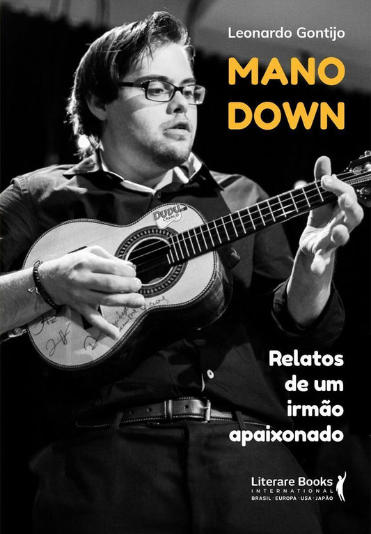 Mano Downxrelatos De Um Irmão Apaixonado