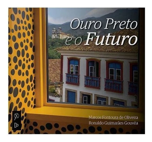 Ouro Preto e o Futuro
