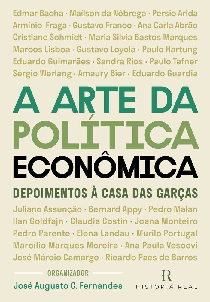 A Arte da Política Econômica - Depoimentos à Casa das Garças