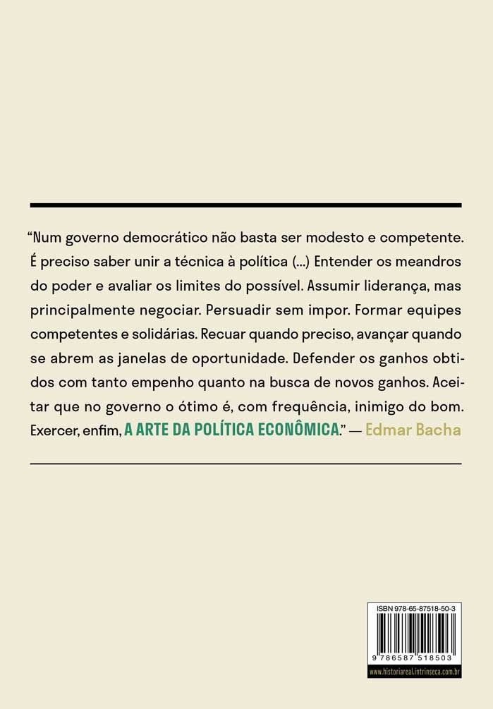 A Arte da Política Econômica - Depoimentos à Casa das Garças