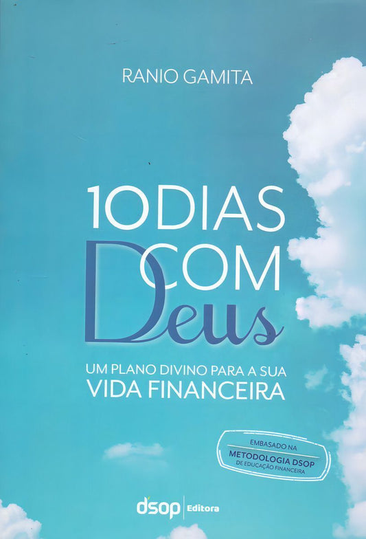 10 Dias Com Deus - Um Plano Divino Para a Sua Vida Financeira