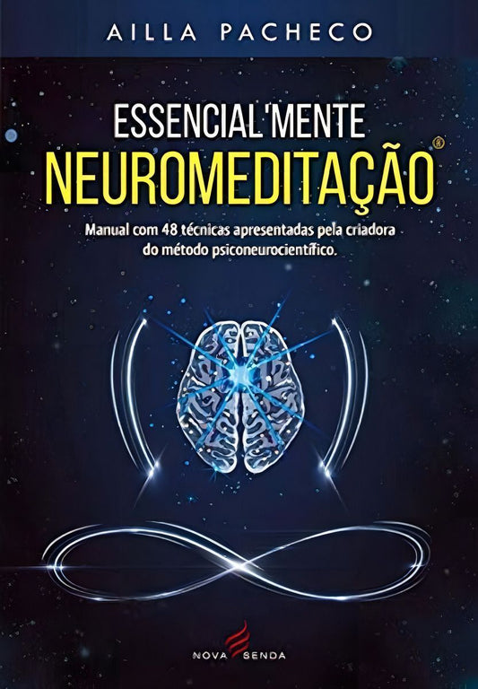 Essencialmente Neuromeditação