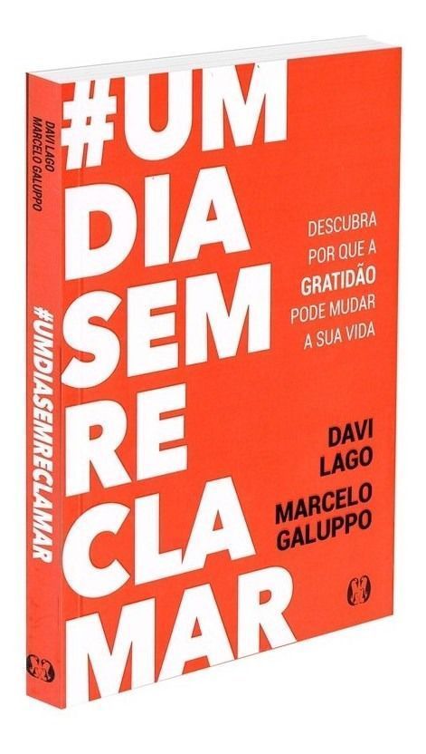 Um Dia Sem Reclamar