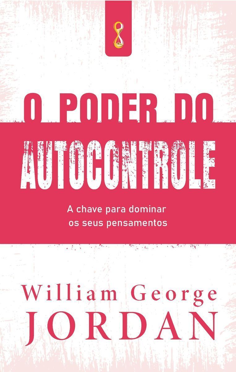 O Poder Do Autocontrole