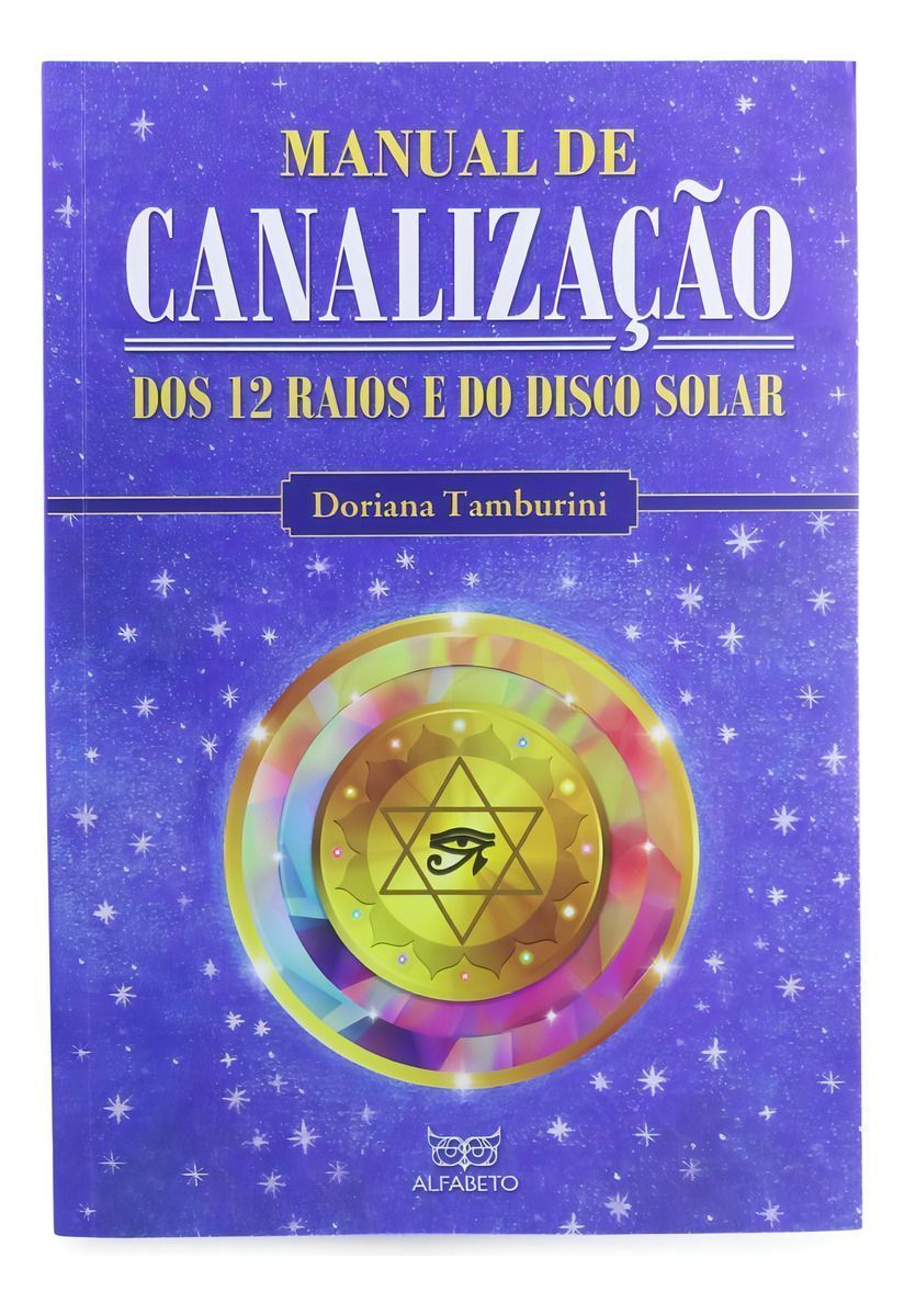 Manual de Canalização dos 12 Raios do Disco Solar