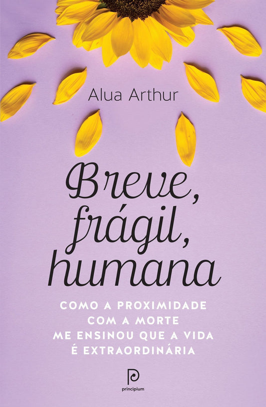 Breve, Frágil, Humana