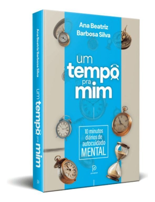 Um Tempo Pra Mim - 10 Minutos Diários de Autocuidado Mental