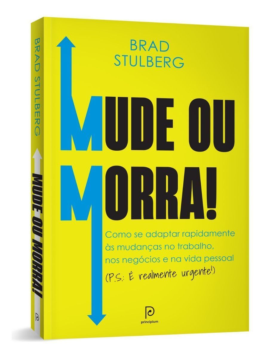 Mude Ou Morra!