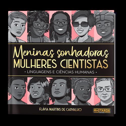 Meninas Sonhadoras, Mulheres Cientistas - Linguagens e Ciências Humanas