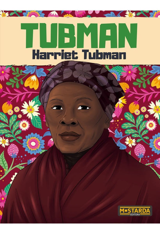 Tubman - Harriet Tubman