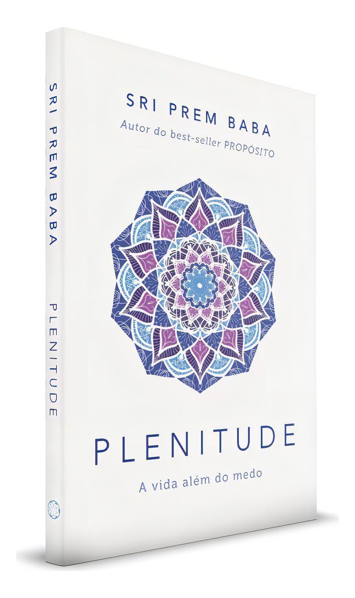 Plenitude - A Vida Além do Medo