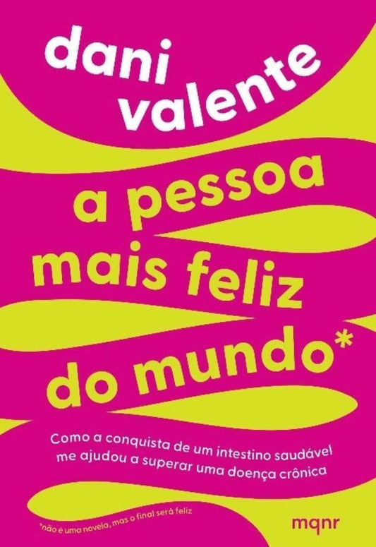 Pessoa Mais Feliz Do Mundo, A