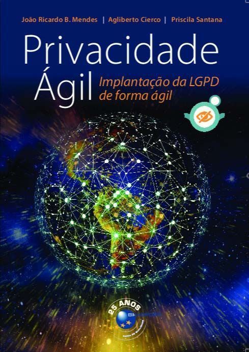 Privacidade Ágil: Implantação LGPD de Forma Ágil