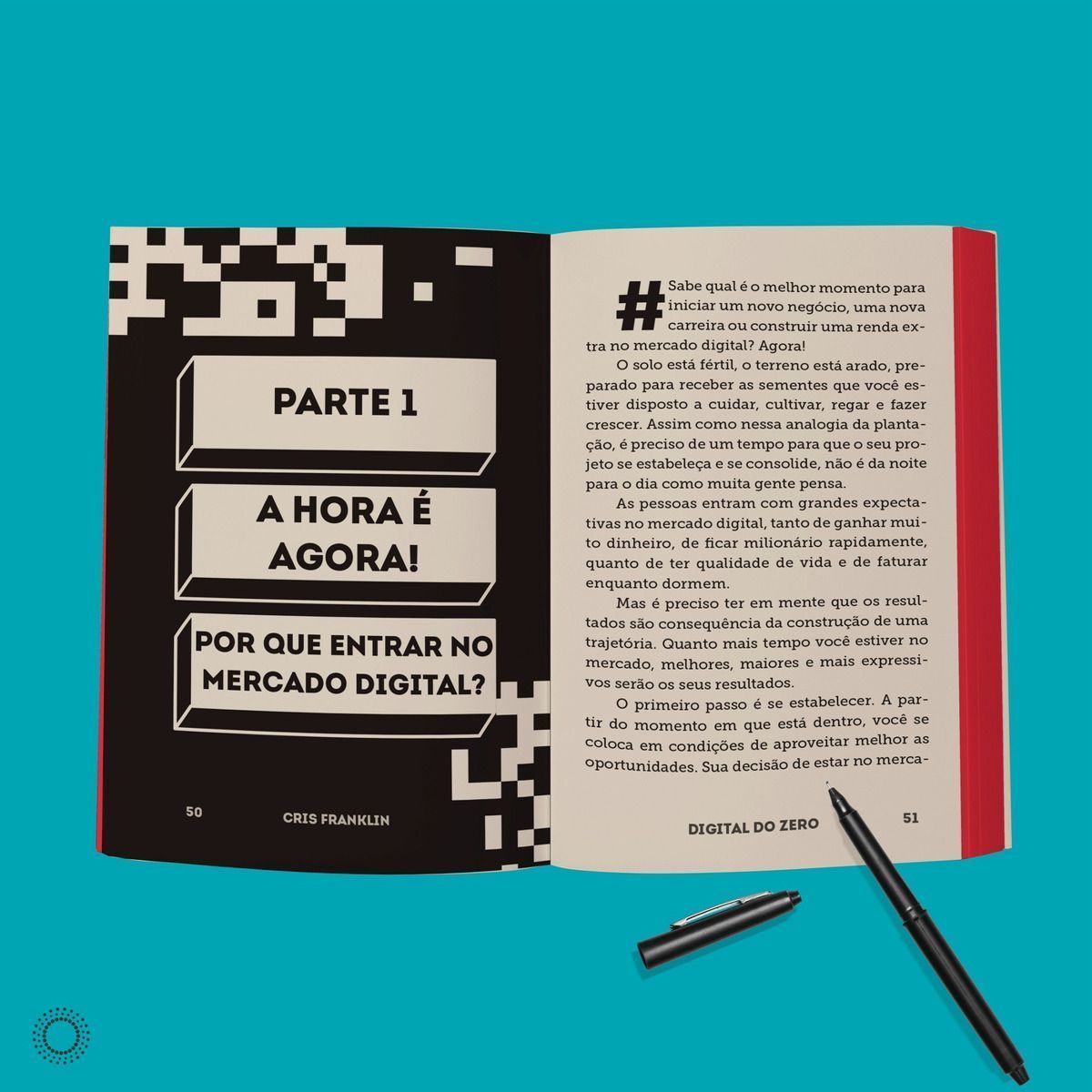Digital Do Zero: Comece a Faturar Na Internet Hoje Para Não Se Arrepender Depois