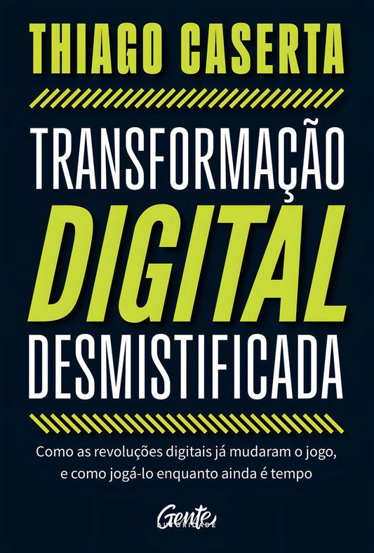 Transformação Digital Desmistificada