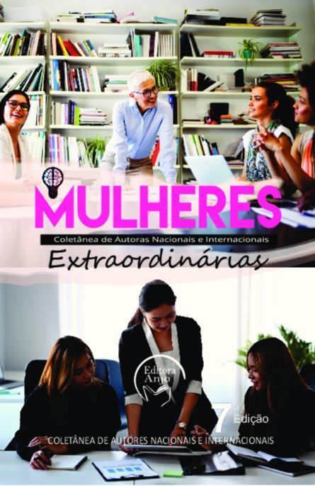 Mulheres Extraordinárias - Coletânea de Autoras Nacionais e Internacionais