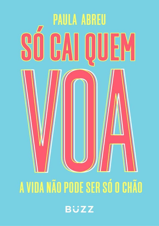 Só Cai Quem Voa