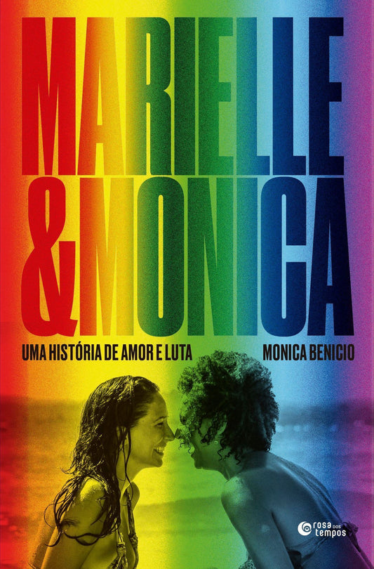 Marielle e Monica - Uma História de Amor e Luta
