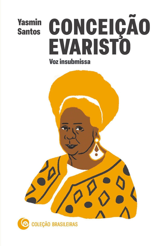 Conceição Evaristo - Voz Insubmissa