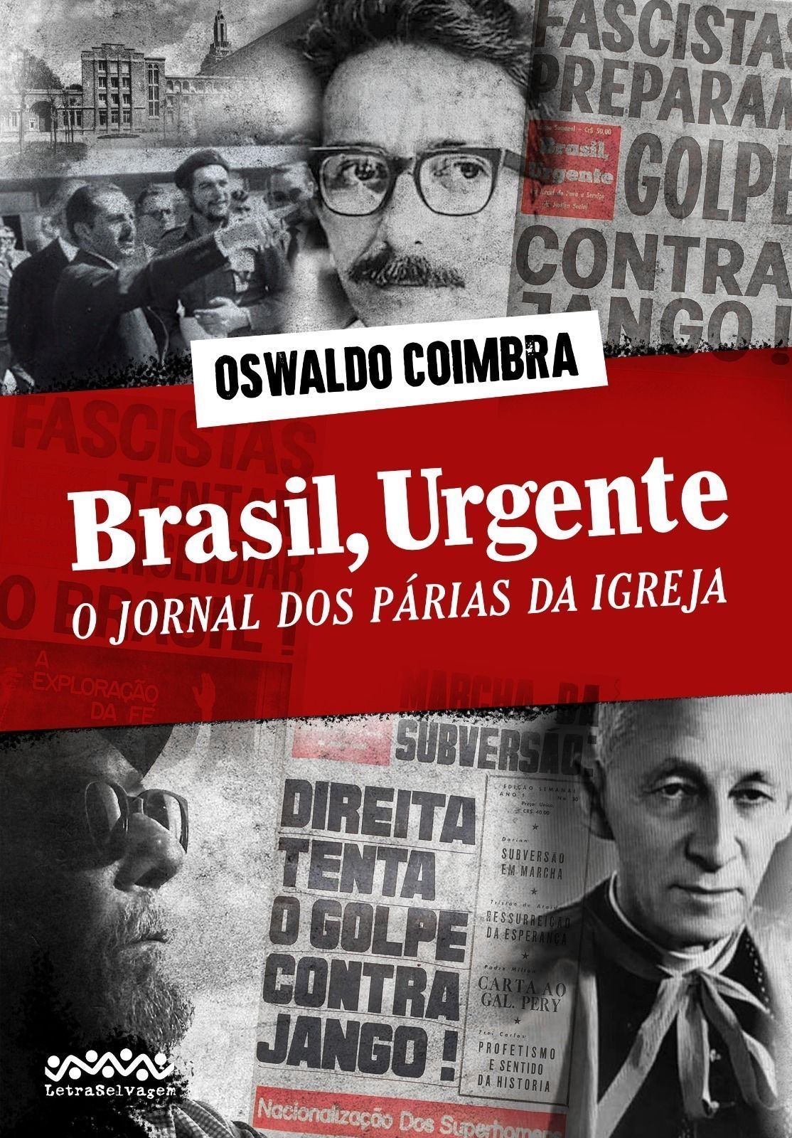 Brasil, Urgente - O Jornal Dos Párias da Igreja