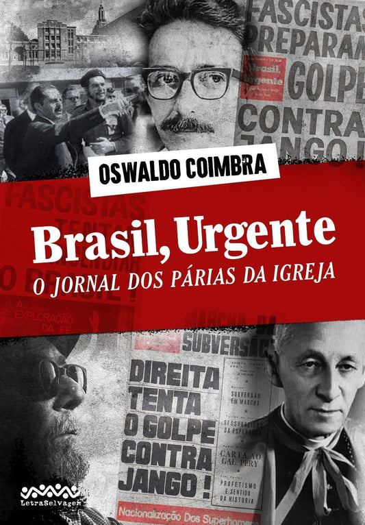 Brasil, Urgente - O Jornal Dos Párias da Igreja