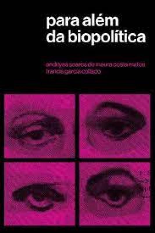 Para Além Da Biopolítica