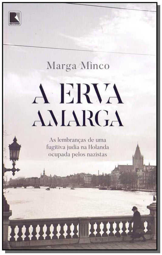 Erva Amarga, A