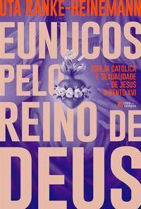 Eunucos pelo Reino de Deus