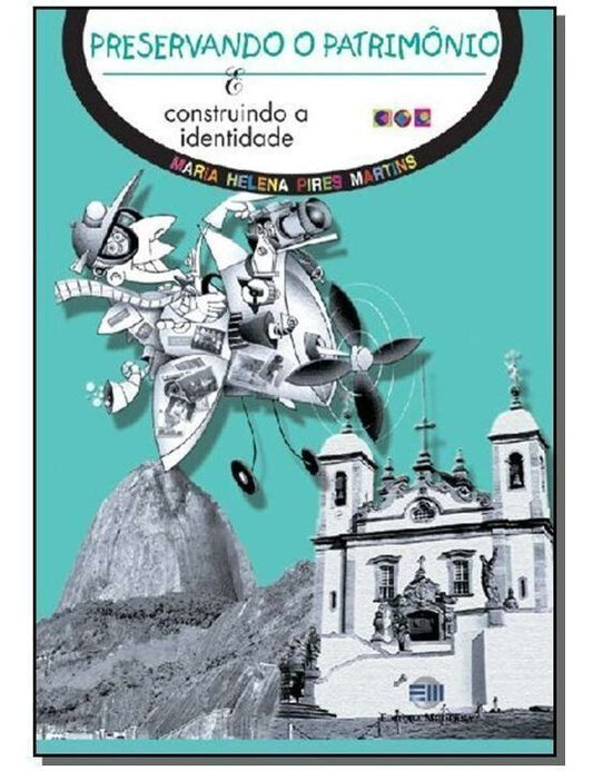 Preservando o Patrimonio