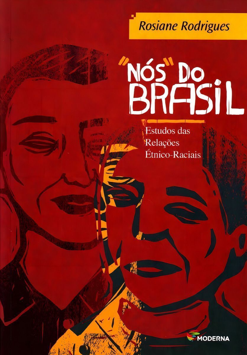 Nós Do Brasil - Estudo Das Relações Étnico-raciais