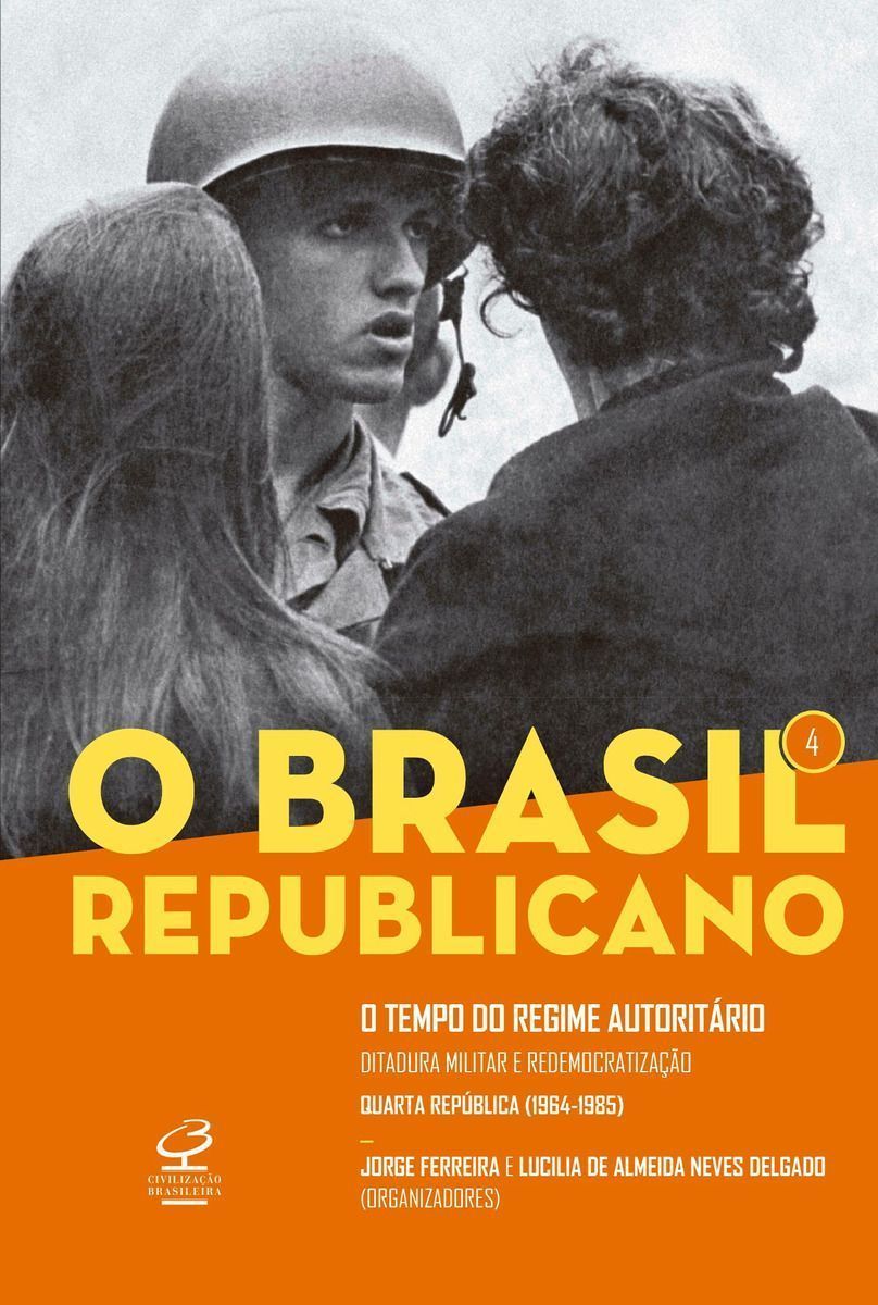 Brasil Repúblicano, O - Vol. 4 - 09Ed/19