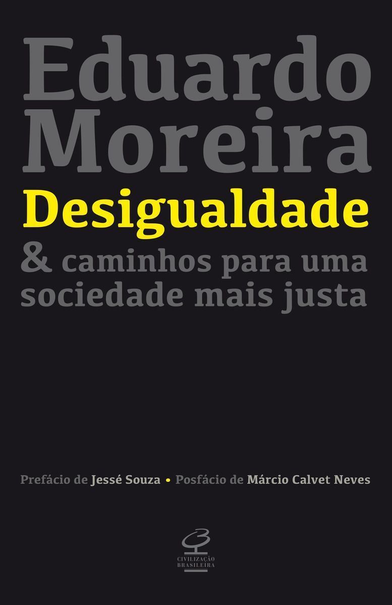 Desigualdade & caminhos para uma sociedade mais justa