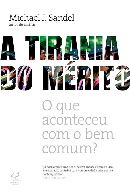 Tirania Do Merito, A